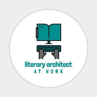 literary architect at work Magnet